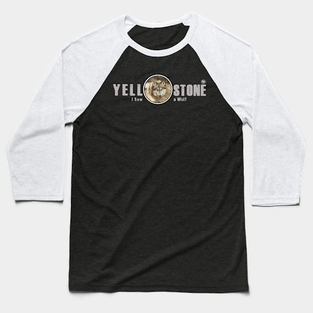 I Saw a Wold, Yellowstone National Park Baseball T-Shirt by Smyrna Buffalo